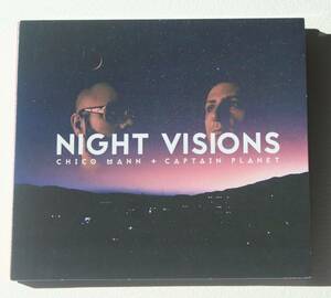 Chico Mann & Captain Planet『Night Visions』トロピカル【Bastard Jazz Recordings】