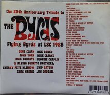 20th Anniversary Tribute To The Byrds Flying Byrds at LSC 1985 2CD-R_画像2