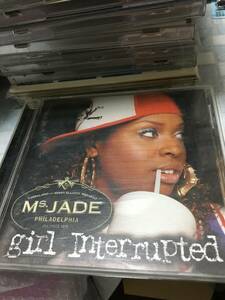 即決！MS JADE「GIRL INTERRUPTED」NELLY FURTADO/NESH/TIMBALAND/JAY-Z/MISSY ELLIOTT/NATE DOGG/LIL MO/SCOTT STORCH