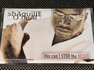 Shaquille O'neal / You Can't Stop The Reign 輸入カセットテープ未開封