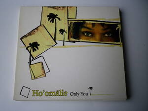 ☆★『Ho'omalie / Only You』★☆（え）