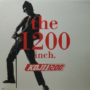 $ KOJI 1200 / the 1200 inch. (FLJF-9512) Pro by Towa Tei ( Blow1 Blow Ya Mind ~ I America ) 今田耕司 Now Romantic YYY0-35-7-7