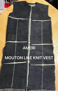 AMERI(アメリ) MOUTON LIKE KNIT VEST