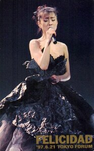 ★中森明菜　FELICIDAD　'97東京フォーラム★テレカ５０度数未使用nf_69