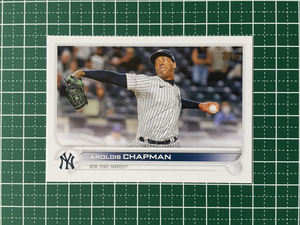 ★TOPPS MLB 2022 SERIES 1 #142 AROLDIS CHAPMAN［NEW YORK YANKEES］ベースカード「BASE」★