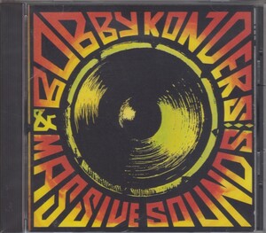 ボビー・コンダース & マッシブ・サウンズ / Bobby Konders & Massive Sound　【廃盤】★中古盤 /211019