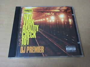 CD■　DJ PREMIER 　/　NEW YORK REALITY CHECK 101　　/　DJプレミア