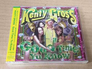 KENTY GROSS GOOD TIME YU KNOW 未開封CD h664