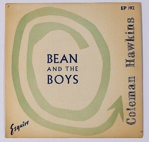 ★Coleman Hawkins★Bean And The Boys UK-ESQUIRE EP 192 (mono) 廃盤EP !!!