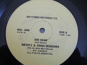 SISTER C, ERROL SCORCHER 12！ONE DRAW, RITA MARLEY, G@NJ@ チューン！