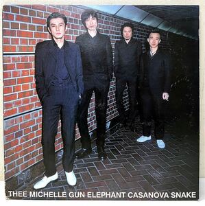 THEE MICHELLE GUN ELEPHANT CASANOVA SNAKE 2LP record mi shell * gun * Elephant /chibayu light ke