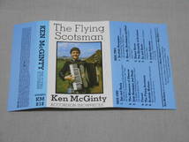 【カセット】 Ken McGinty 「The Flying Scotsman ～Accordion Showpieces～」 英国製 カセットテープ スコットランド、アコーディオン_画像2