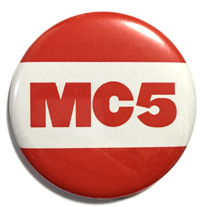 デカ缶バッジ MC5 (red） Detroit Punk Garage Punk ガレージパンクの画像1