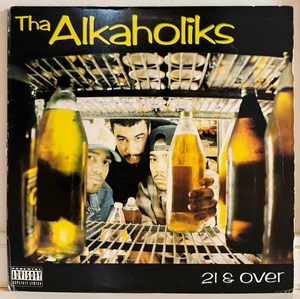 Tha Alkaholiks / 21 & Over ♪ USオリジナル盤LP(07863-66280-1)！ Tha Liks,Tash,J-Ro,E-Swift,The Loot Pack(Madlib),Likwit Crew