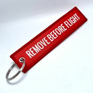 『REMOVE BEFORE FLIGHT』織り込み フライトタグ キーリング