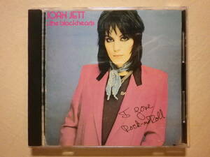 『Joan Jett And The Blackhearts/I Love Rock N’ Roll+3(1981)』(1992年再発盤,BLACKHEART RECORDS JJ747,輸入盤,歌詞付,80's名盤)