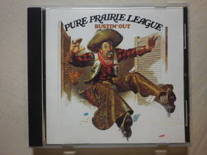 『Pure Prairie League/Bustin’ Out(1972)』(BMG Music 4656-2-R,USA盤,Amie,カントリー・ロック名盤,Craig Fuller)