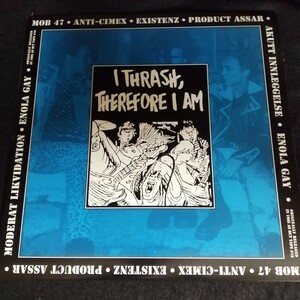 D01 中古LP 中古レコード　オムニバス　I THRASH THEREFORE I AM ブルースプラッタービニール　SCHIZ#7.5 パンク　ハードコア