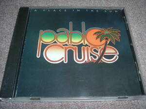 【AOR名盤】パブロ・クルーズ Pablo Cruise / Place In The Sun 77年3rd！ウェストコースト！