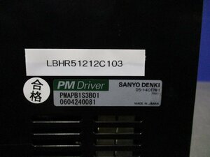 中古 SANYO DENKI D5-1-40174-1 PM ドライバー PMDSB1S3P01(LBHR51212C103)