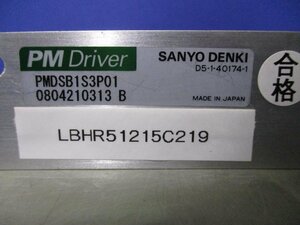 中古 SANYO DENKI D5-1-40174-1 PMDSB1S3P01 PM ドライバー (LBHR51215C219)