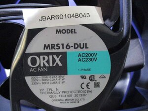 中古 ORIENTALMOTOR ORIX MRS16-DUL ACプロペラファン(JBAR60104B043)