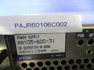 中古 TDK POWER SUPPLY RAY05-600-31 5V 600A(PAJR60106C002)