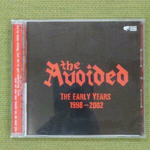 THE EARLY YEARS 1998-2002 - THE AVOIDED ジ・アヴォイデッド