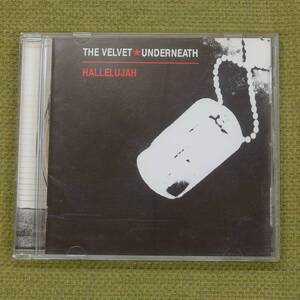 HALLELUJAH - THE VELVET UNDERNEATH ザ・ヴェルヴェットアンダーニース