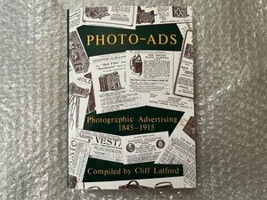 古いカメラ資料●Cliff Latford著『PHOTO ADS Photographic Advertising1845-1915』洋書 コレクションガイド コダック●ゆうメ送料無料