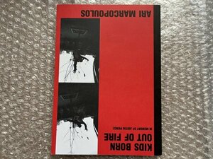 送料無料●PAM BOOK ZINE●ARI MMARCOPOULOS『KIDS BORN OUT OF FIRE』アリマルコポロス写真集●2004年初版●ゆうメ送料無料