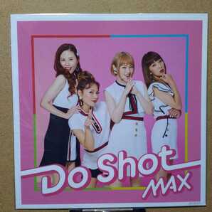 新品未開封 MAX 非売品メガジャケ(Do Shot Amazon限定先着購入特典)　メガジャケット デカジャケ デカジャケット　NANA MINA REINA LINA