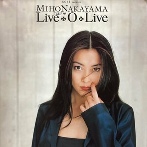 【B2ポスター】KOSE PRESENTS 中山美穂 MIHO NAKAYAMA / TOUR '98 Live O Live ＜51.5×72.8cm＞ 〇