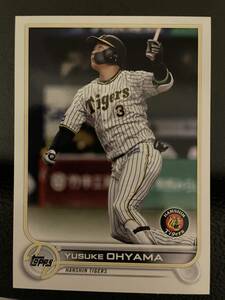 topps 2022 大山悠輔 阪神タイガース #118 トップス 野球カード