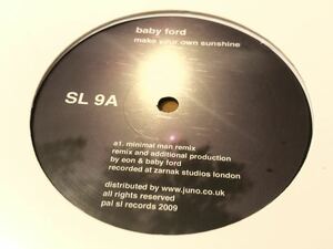 Baby Ford - Make Your Own Sunshine (SL 9)