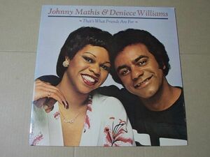 P2743　即決　LPレコード　JOHNNY MATHIS & DENIECE WILLIAMS『THAT'S WHAT FRIENDS ARE FOR』　輸入盤 US盤