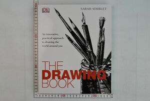 659064「The Drawing Book」 Sarah Simblet ドローイング イラスト デッサン