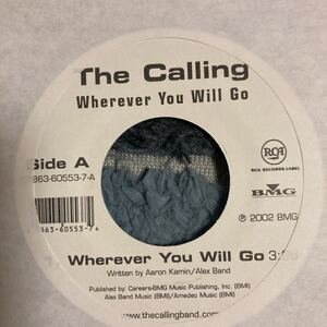 the calling、wherever you will go、7インチレコード、インディロック、indie rock