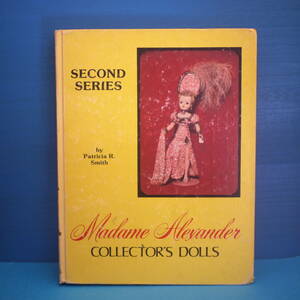 110*Madame Alxander Collector's Dolls by Patricia R. Smith ヴィンテージ マダムアレクサンダー コレクター本 1950-60年代掲載