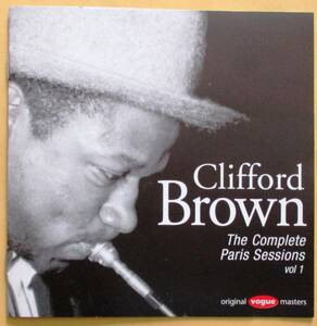 Clifford Brown ＂ The Complete Paris Sessins vol.1 ”　日本製CD