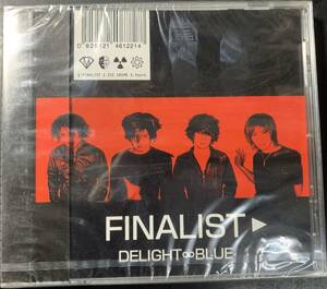 CD ■DELIGHT ∞ BLUE / FINALIST ～ 新品 ・未開封品 