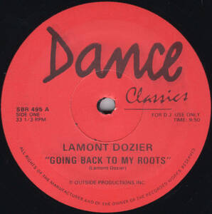 LOFT～Garageクラシック ★Going Back To My Roots - Lamont Dozier★ David Mancuso, Larry Levan, Timmy Regisford, Shelter, SBR 495