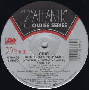 美盤 Garageクラシック ★Dance, Dance, Dance／Only In My Dreams - Chic／Debbie Gibson★ Louie Vega, Nile Rodgers, Pal Joey, 0-86606