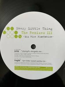 Every Little Thing Jump Cbsmgrfc Obrigado Mix Fragile FPM Bitter Sweet Samba Mix レコード 12inch プロモ 名曲 j pop The Remixes III