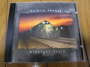 【CD】GUTHRIE THOMAS ガスリー・トーマス / MIDNIGHT TRAIN 1996 Taxim Records フォーク　SSW