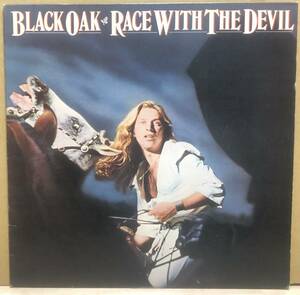 USサザンハード　USオリジナル盤　Black Oak / Race With The Devil