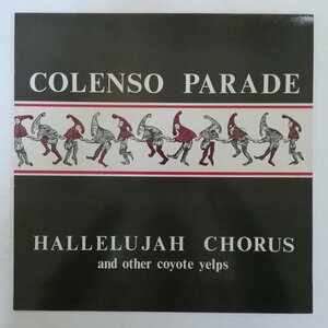 46057066;【UK盤/12inch/45RPM】Colenso Parade / Hallelujah Chorus And Other Coyote Yelps