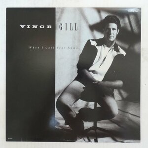 46058589;【US盤/希少89年アナログ】Vince Gill / When I Call Your Name