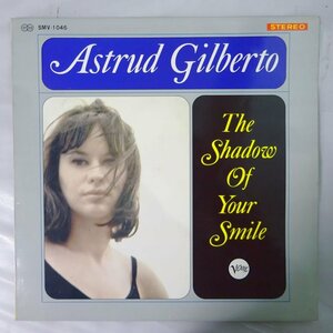 10019681;【国内盤/ペラジャケ】Astrud Gilberto / The Shadow Of Your Smile