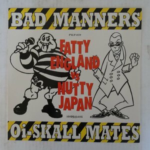 47045769;【国内盤/12inch】Bad Manners Vs Oi-Skall Mates / Fatty England Vs Nutty Japan